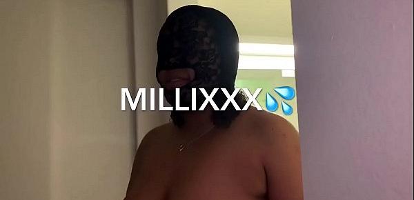  Millixxx This is a DICK-UP (BLOWJOB) pt.2 New Toys Throbbing  orgasm !!!